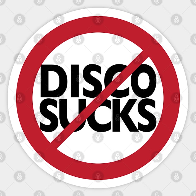 Disco Sucks Sticker by Feral Designs